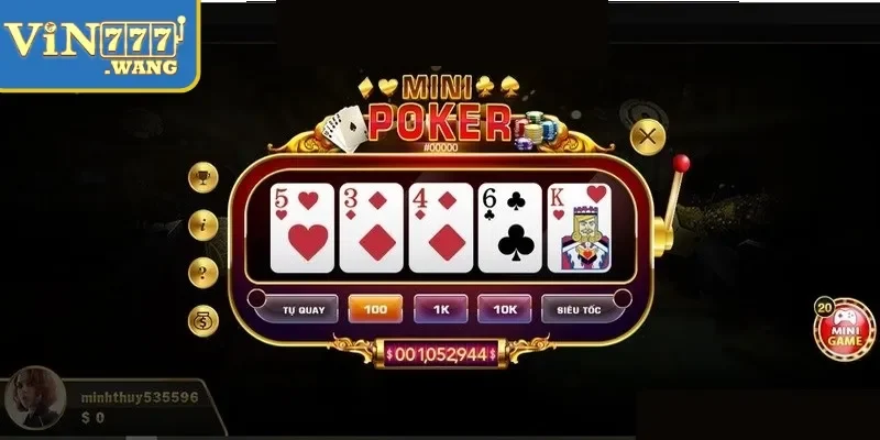 Khám phá cấu trúc và hoạt động của game Mini Poker